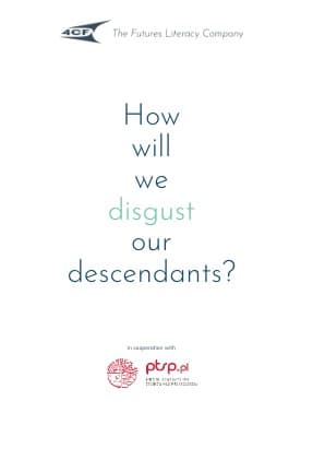 Project Result Preview - Report "How will we disgust our descendants"